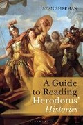 Cover: A Guide to Reading Herodotus' Histories - Bloomsbury Academic
