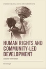 Cover: Human Rights and Community-led Development - Edinburgh University Press