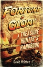 Cover: Fortune and Glory: A Treasure Hunter's Handbook - Osprey Publishing