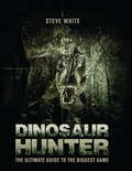 Cover: Dinosaur Hunter - Osprey Publishing