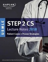 Enlarge image Cover: USMLE Step 2 CS Lecture Notes 2018 - Kaplan Publishing