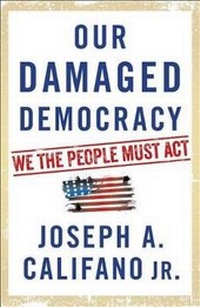 Enlarge image Cover: Our Damaged Democracy - Simon & Schuster