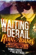 Cover: Waiting to Derail - Skyhorse Publishing
