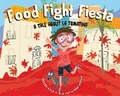 Cover: Food Fight Fiesta - Sky Pony Press