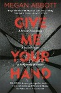 Cover: Give Me Your Hand - Picador