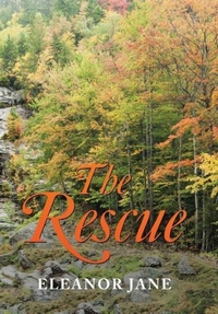 Enlarge image Cover: The Rescue - AUTHORHOUSE
