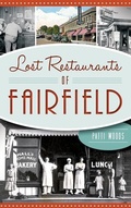 Cover: Lost Restaurants of Fairfield - History Press Library Editions