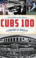 Cover: Cubs 100 - History Press Library Editions