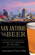Cover: San Antonio Beer - History Press Library Editions