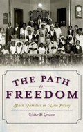 Cover: The Path to Freedom - History Press Library Editions