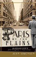 Cover: Paris of the Plains - History Press Library Editions