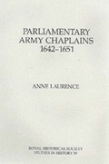 Cover: Parliamentary Army Chaplains, 1642-51 - Royal Historical Society