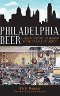Cover: Philadelphia Beer - History Press Library Editions