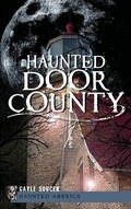 Cover: Haunted Door County - History Press Library Editions