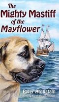 Cover: The Mighty Mastiff of the Mayflower - History Press Library Editions