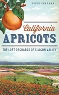 Cover: California Apricots - History Press Library Editions