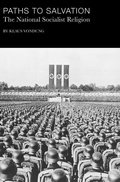 Cover: Paths to Salvation - The National Socialist Religion - St Augustine's Press