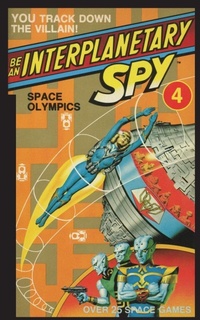 Enlarge image Cover: Be An Interplanetary Spy: Space Olympics - Milk and Cookies Press