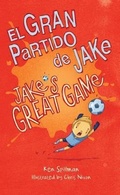 Cover: Jake's Great Game/El Gran Partido de Jake - Star Bright Books
