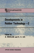 Cover: Developments in Rubber Technology-2 - Kluwer Academic Publishers