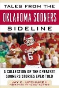 Cover: Tales from the Oklahoma Sooners Sideline - Sports Publishing LLC