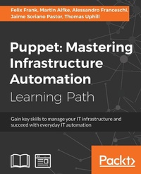 Abbildung von: Puppet: Mastering Infrastructure Automation - Packt Publishing