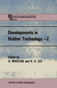 Enlarge image Cover: Developments in Rubber Technology-2 - Springer