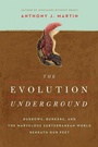 Cover: The Evolution Underground - Pegasus Books