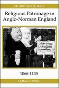 Cover: Religious Patronage in Anglo-Norman England, 1066-1135 - Royal Historical Society