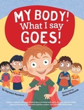Cover: My Body! What I Say Goes! - Educate2empower Publishing