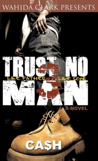 Enlarge image Cover: Trust No Man 3 - Wahida Clark Presents Publishing, LLC