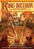 Cover: King Arthur and His Knights - The Well-Trained Mind Press