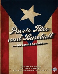 Enlarge image Cover: Puerto Rico and Baseball - Society for American Baseball Research