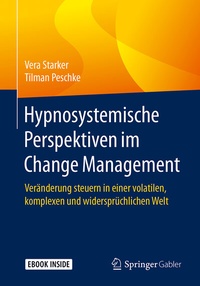 Abbildung von: Hypnosystemische Perspektiven im Change Management - Springer Gabler