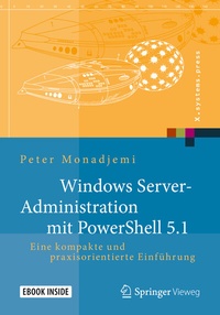 Abbildung von: Windows Server-Administration mit PowerShell 5.1 - Springer Vieweg