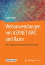 Cover: Webanwendungen mit ASP.NET MVC und Razor - Springer Vieweg