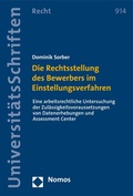 Cover: Die Rechtsstellung des Bewerbers im Einstellungsverfahren - Nomos