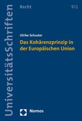 Cover: Das Koh&auml;renzprinzip in der Europ&auml;ischen Union - Nomos