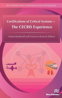 Abbildung von: Certifications of Critical Systems - The CECRIS Experience - River Publishers