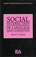 Cover: Social Interaction and the Development of Language and Cognition - Psychology Press Ltd