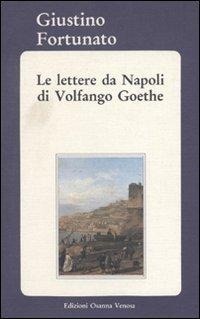 Abbildung von: Le lettere da Napoli di Volfango Goethe - Biblioteca federiciana;Osanna Edizioni
