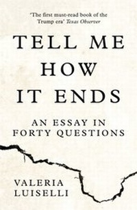 Enlarge image Cover: Tell Me How it Ends - Fourth Estate Ltd