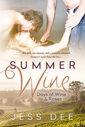 Cover: Summer Wine: A Novella - Days of Wine and Roses;Entangled: Scorched