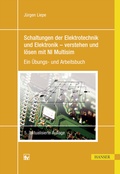 Cover: Schaltungen der Elektrotechnik und Elektronik - verstehen und l&ouml;sen mit NI Multisim - Hanser