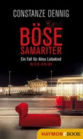 Cover: B&ouml;se Samariter - Haymon Verlag