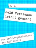 Cover: Geld Verdienen leicht gemacht - Books on Demand