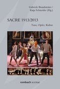 Cover: Sacre 1913/2013 - Rombach Druck- und Verlagshaus