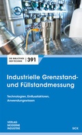 Cover: Industrielle Grenzstand- und F&uuml;llstandmessung - SZ Scala GmbH