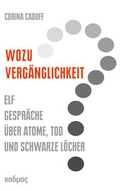 Cover: Wozu Verg&auml;nglichkeit? - Kulturverlag Kadmos Berlin