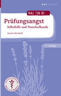 Abbildung von: Prüfungsangst - NATUR UND MEDIZIN  KVC Verlag